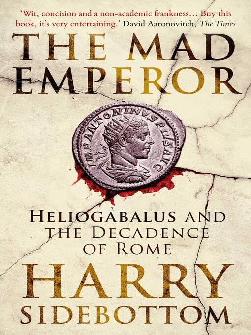 Title details for The Mad Emperor by Harry Sidebottom - Wait list